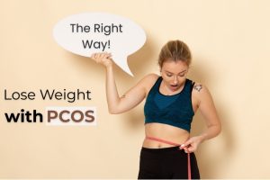 Read more about the article Helpful Tips for Losing Weight with PCOS